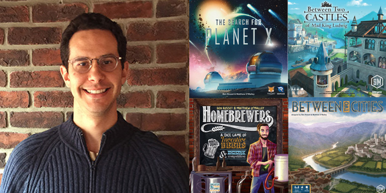 Game designer Ben Rosset and his creations The Search For Planet X, Between Two Cities, Between Two Castles of Mad King Ludwig and Homebrewers